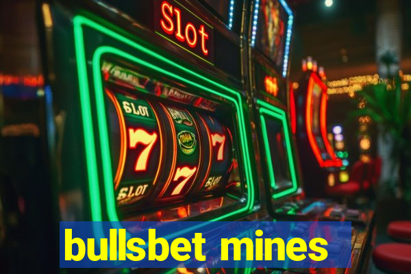 bullsbet mines